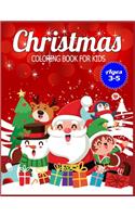 Christmas Coloring Book for Kids Ages 3-5: Children's Christmas Gift or Present for Toddlers & Kids - 50 Beautiful Pages to Color with Holiday Season, Christmas, and Silly Snowman & More!