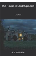 The House in Lordship Lane: Large Print