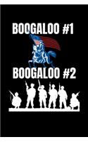 Boogaloo #1 Boogaloo #2