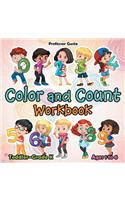 Color and Count Workbook Toddler-Grade K - Ages 1 to 6: (English)