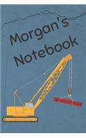 Morgan's Notebook: Heavy Equipment Crane Cover 6x9" 200 pages personalized journal/notebook/diary