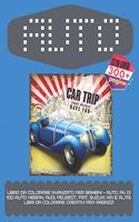 Libro da colorare avanzato per bambini - Auto. Più di 100 auto