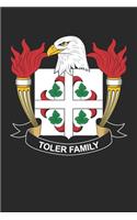 Toler: Toler Coat of Arms and Family Crest Notebook Journal (6 x 9 - 100 pages)