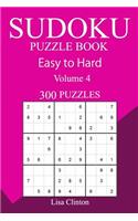 300 Easy to Hard Sudoku Puzzle Book