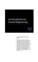 Introduction to Coastal Engineering