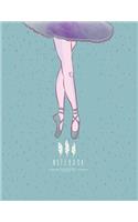Notebook: I love ballet on green cover and Dot Graph Line Sketch pages, Extra large (8.5 x 11) inches, 110 pages, White paper, Sketch, Draw and Paint(3 I Love Ballet on Green Notebook)
