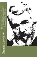 The Correspondence of Thomas Carlyle and Ralph Waldo Emerson, 1834-1872, Vol. I