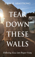 Tear Down These Walls