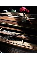 Compose your own Piano Music: 8.5" x 11", 120 page blank sheet music for composition