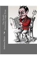 The Devil's Dictionary: Large Print