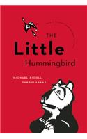 The Little Hummingbird