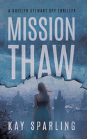 Mission Thaw