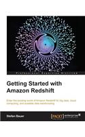 Getting Started with Amazon Redshift