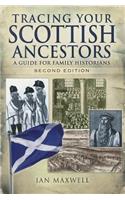 Tracing Your Scottish Ancestors: A Guide for Family Historians