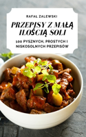 Przepisy Z MalĄ IloŚciĄ Soli