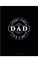 First Time Dad It's a Boy: Accounts Journal(1844 Accounts Journal)