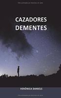Cazadores Dementes