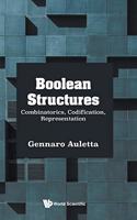 Boolean Structures: Combinatorics, Codification, Representation