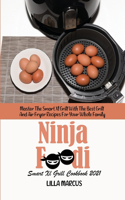 Ninja Foodi Smart Xl Grill Cookbook 2021