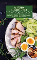 Mastering Ketogenic Diet
