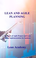 Lean and Agile Planning