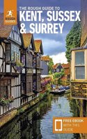 The Rough Guide to Kent, Sussex & Surrey: Travel Guide with eBook