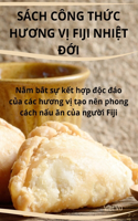 Sách Công Th?c HUOng V? Fiji Nhi?t Ð?i