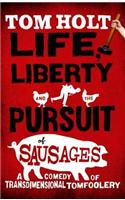 Life, Liberty And The Pursuit Of Sausages