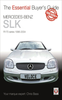 Mercedes-Benz Slk: R170 Series 1996-2004(Essential Buyer's Guide)