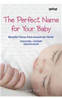 The Perfect Name for Your Baby