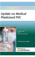 Update on Medical Plasticised PVC