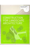 Construction for Landscape Architecture