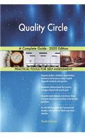 Quality Circle A Complete Guide - 2020 Edition