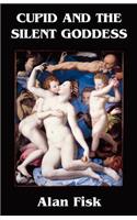 Cupid and the Silent Goddess