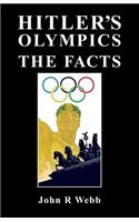 Hitler's Olympics - The Facts