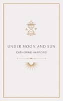 Under Moon and Sun