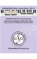 Preparatory Music Theory Exams Set #1 Answer Book - Ultimate Music Theory Exam Series