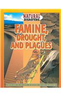 Famine, Drought, and Plagues