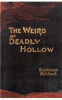 Weird of Deadly Hollow