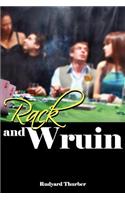 Rack and Wruin
