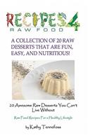 20 Awesome Raw Desserts You Can't Live Without