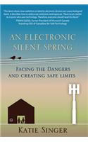 An Electronic Silent Spring