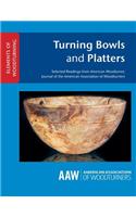 Turning Bowls and Platters