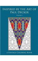 Inspired by the Art of Paul Decker