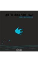 Plegaria por el Mar