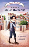 Secret of Carlos Romanus