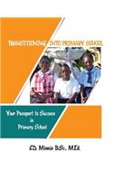 Transitioning Into Primary School