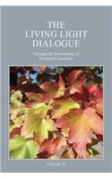 Living Light Dialogue Volume 11