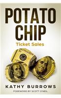 Potato Chip Ticket Sales