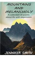 Mountains and Melancholy